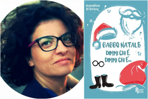 “Babbo Natale! Dimmi chi è, dimmi chi è…”: nel libro di Annalisa D’Errico l’eterno dilemma dei bambini