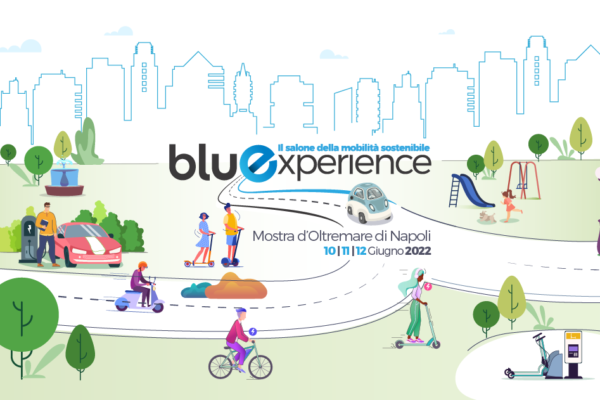 Bluexperience, a Napoli il primo grande appuntamento  del Centro-Sud Italia sulla mobilità sostenibile