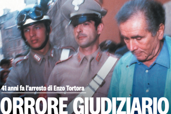 L’arresto di Enzo Tortora, le improbabili puttanate mai verificate e la promozione dei pm di quella follia giudiziaria