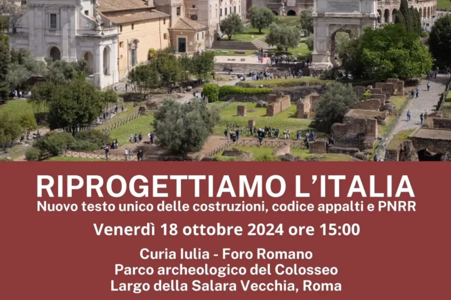 Lavori pubblici: venerdì 18 ottobre l’evento “Riprogettiamo l’Italia”. Al centro Pnrr, nuovo testo unico costruzioni, digitale, PPP