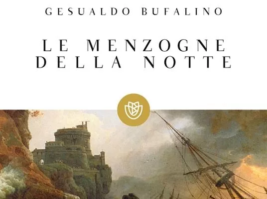 Quattro condannati e “Le menzogne della notte”. Il romanzo pseudostorico del geniale Bufalino